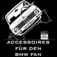 Accessoires für BMW 02 Fans